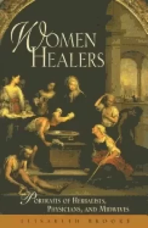 Image of women healers portraits of herbalists physicians and midwives