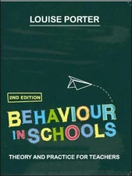 Image of Behaviour in Schools by Louise Porter Paperback