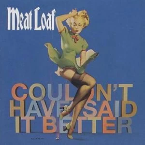 image of Couldnt Have Said It Better Myself by Meat Loaf CD Album