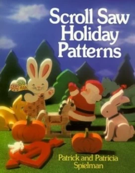 Image of Scroll Saw Holiday Patterns by Patrick Spielman Paperback