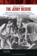 Image of jerry rescue the fugitive slave law northern rights and the american sectio