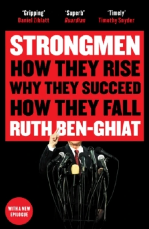 Image of Strongmen : How They Rise, Why They Succeed, How They Fall Paperback / softback