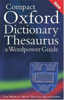 Image of Compact Oxford Dictionary Thesaurus and Wordpower Guide by Oxford Dictionaries Hardback