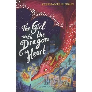 Image of The Girl with the Dragon Heart Paperback / softback 2018