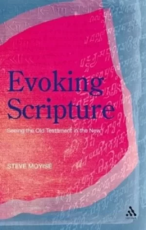 Image of Evoking scripture by Steve Moyise