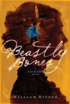 Image of Beastly bones by William Ritter