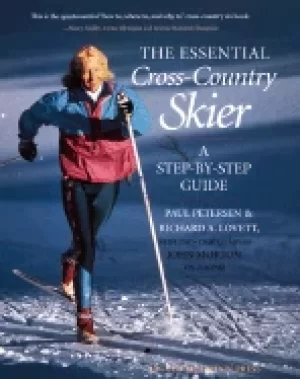 Image of essential cross country skier lovett rick and petersen paul
