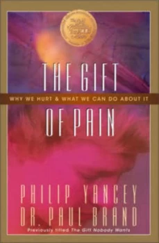 Image of The Gift of Pain by Philip Yancey and Paul W Brand and Paul W Brand Paperback
