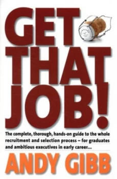Image of Get That Job by Andy Gibb Paperback