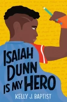 Image of Isaiah Dunn Is My Hero