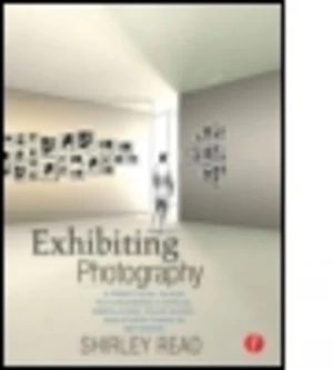 Image of Exhibiting Photography by Shirley Read Paperback