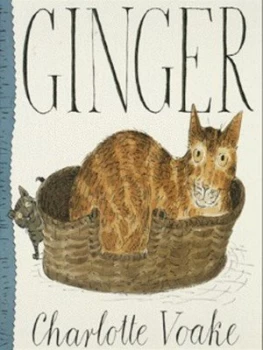 Image of Ginger by Charlotte Voake Hardback