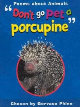 Image of dont Go Pet a Porcupine by Gervase Phinn Paperback