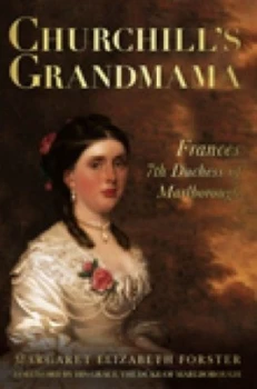 Image of Churchills grandmama by Margaret E Forster