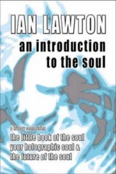 Image of Introduction to the Soul by Ian Lawton Paperback