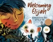 Image of Welcoming Elijah : A Passover Tale with a Tail