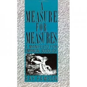 Image of A Measure for Measures by R Pawson Book