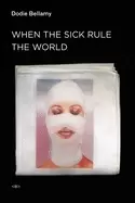 Image of when the sick rule the world