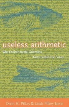 Image of Useless Arithmetic by Orrin H. Pilkey Paperback