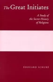 Image of The Great Initiates - Edward Schure - Paperback - Used