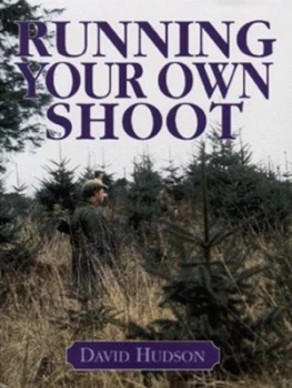 Image of Running Your Own Shoot by David Hudson Hardback