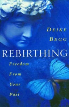 Image of Rebirthing by Deike Begg Paperback
