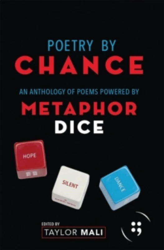 Image of Poetry By Chance : An Anthology of Poems Powered by Metaphor Dice Paperback / softback