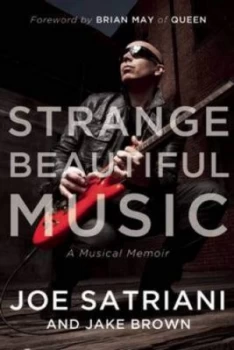 Image of Strange Beautiful Music by Joe Satriani Hardback