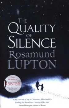 Image of The Quality of Silence by Rosamund Lupton Hardback