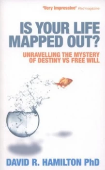 Image of Is Your Life Mapped Out by Dr David R. Hamilton Book