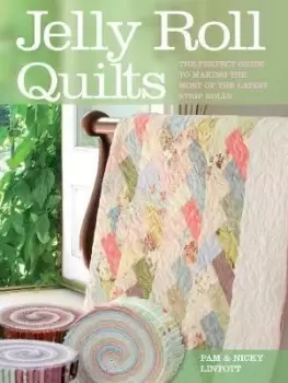 Image of Jelly Roll Quilts by Pam and Nicky Lintott