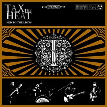 image of Tax The Heat - Fed to the Lions CD