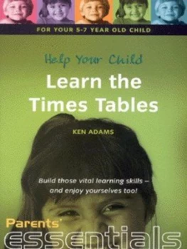 Image of Help Your 5-7 Year Old Learn the Times Tables by Ken Adams Book