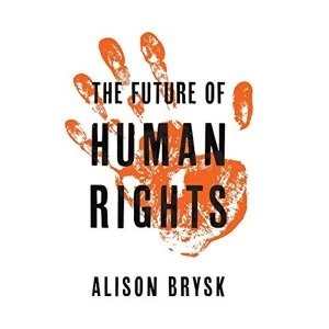Image of The Future of Human Rights Hardback 2018
