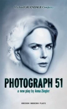 Image of Photograph 51 by Anna Ziegler Paperback