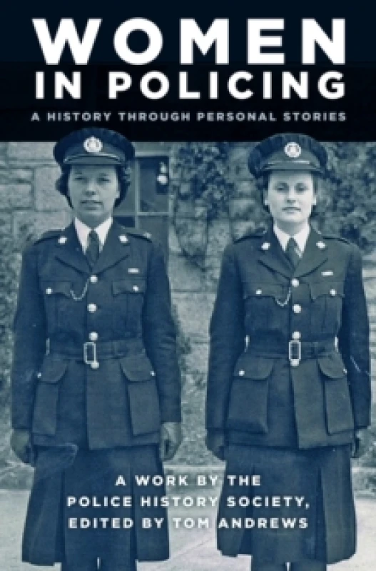 Image of Women in Policing : A History through Personal Stories Paperback / softback