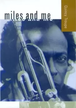 Image of Miles and me by Quincy Troupe