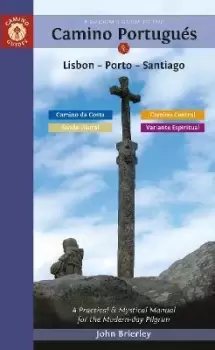 Image of A Pilgrim's Guide to the Camino PortugueS by John Brierley