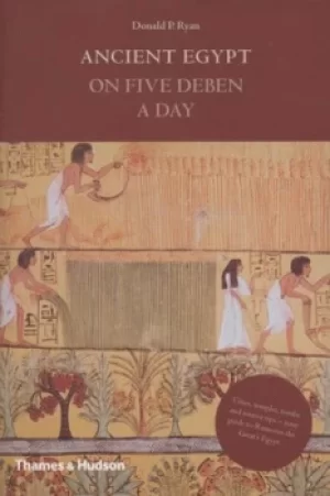 Image of Ancient Egypt on five deben a day by Donald P Ryan