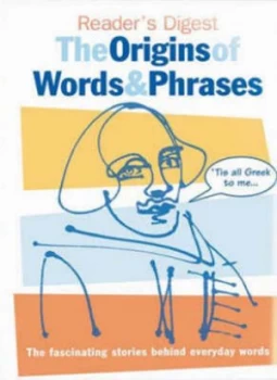 Image of The Origins of Words and Phrases Hardback