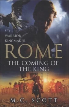 Image of The Coming of the King by M.C. Scott Hardback