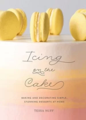 Image of Icing on the cake by Tessa Huff
