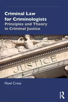 Image of Criminal Law for CriminologistsPrinciples and Theory in Criminal Justice