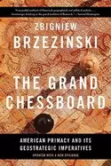 Image of grand chessboard american primacy and its geostrategic imperatives