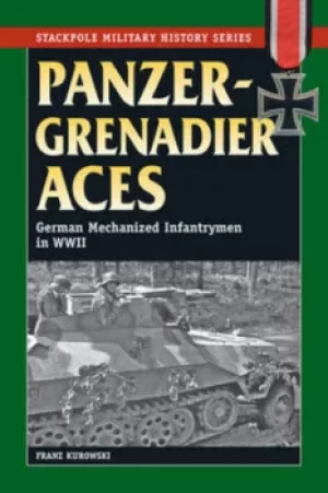Image of Panzergrenadier aces by Franz Kurowski