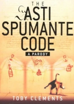 Image of The Asti Spumante Code by Toby Clements Paperback