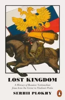 Image of Lost Kingdom by Serhii Plokhy