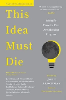 Image of This Idea Must Die by John Brockman Paperback