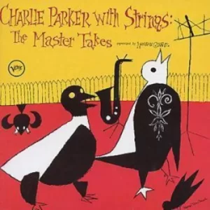 Image of The Master Takes by Charlie Parker With Strings CD Album