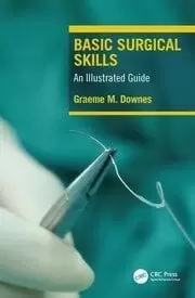 Image of Basic Surgical Skills An Illustrated Guide